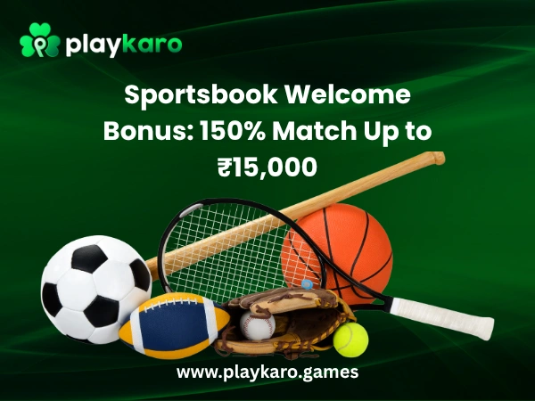 Sportsbook Welcome Bonus_ 150% Match Up to ₹15,000